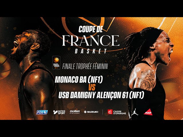 LIVE COUPE DE FRANCE | Monaco (NF1) - Damigny Alençon (NF1) | Finale Trophée féminin