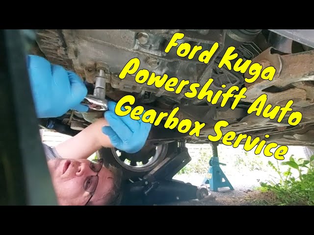 Ford Kuga Powershift Gearbox Service