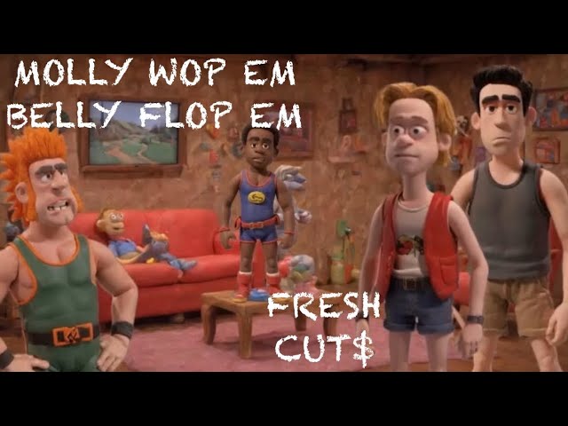 FRESH CUT$ S1 ep. 7 - MOLLY WOP EM BELLY FLOP EM