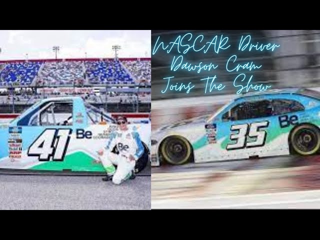 NASCAR Xfinity Series Driver Dawson Cram: "They Put My Sister In My Car, That Made Me Mad"