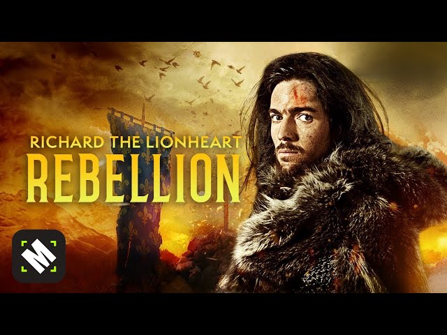 Richard The Lionheart: Rebellion | Free Fantasy Action Adventure Movie | Full Movie | MOVIESPREE