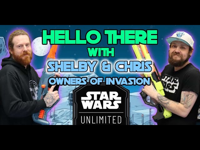 Hello There with Shelby and Chris, Owners of Invasion Comics & Cards