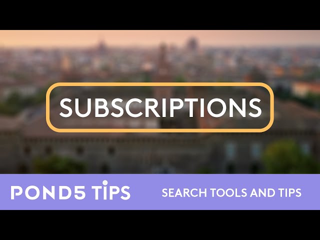 Pond5 Tips - Subscriptions