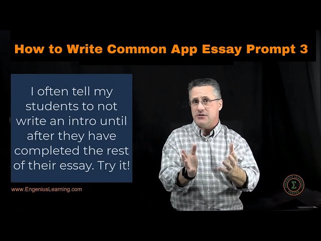 How to Write Common App Essay Prompt 3 | 5 Tips and Tricks