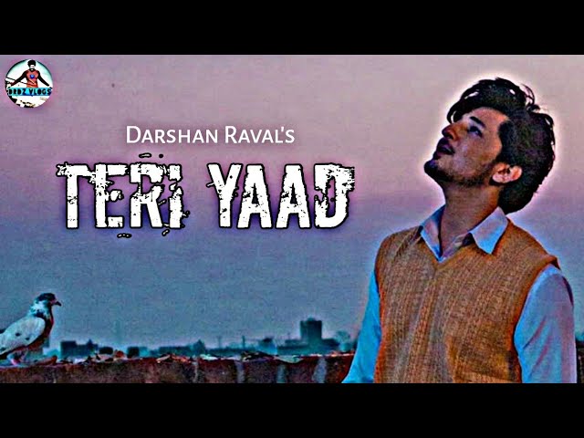 Darshan Raval Teri Yaad Official Music Video @DarshanRavalDZ