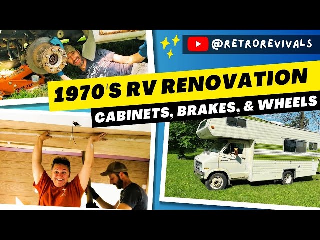 Adding Storage and Safety to 1970's Retro RV Camper: DIY RV Renovation - Cabinets, Brakes, Wheels