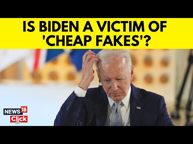 Joe Biden: White House Says Joe Biden Is A Victim Of ‘Cheap Fakes’: What Are They? | G18V