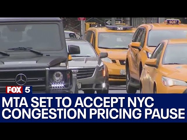 MTA expected to accept NYC congestion pricing pause