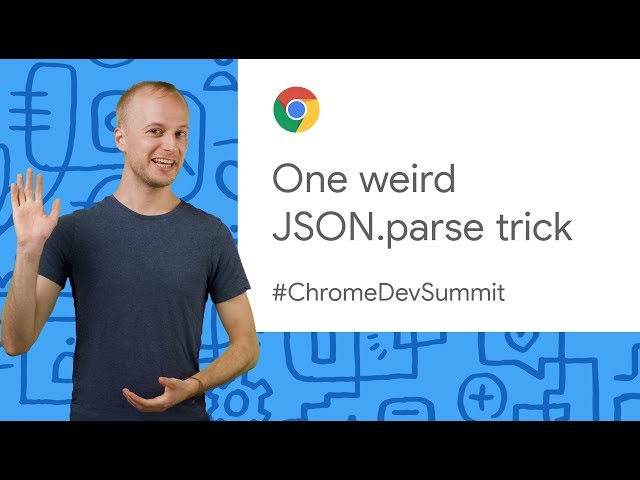 Faster apps with JSON.parse (Chrome Dev Summit 2019)