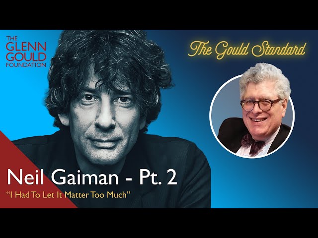 Ep. 47: Neil Gaiman - “I Had to Let It Matter Too Much” - (Pt 2)
