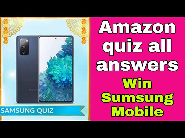 Amazon Samsung S20 FE quiz answers today | Amazon quiz today | Amazon quiz answers | win mobile 🔥