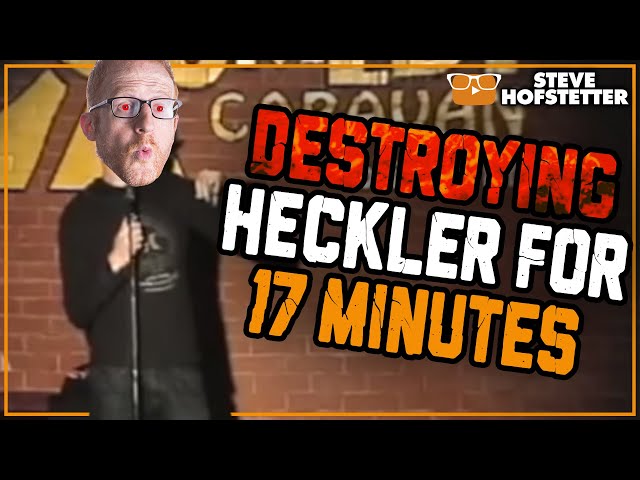 Heckler Owned for 17 Minutes - Steve Hofstetter (Re-Edited)