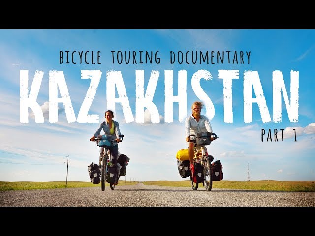 [#35] Doku - Mit dem Fahrrad durch Kasachstan - Teil 1