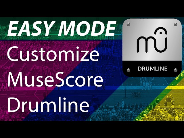 Customize MuseScore Drumline with SFZ Files EASY!