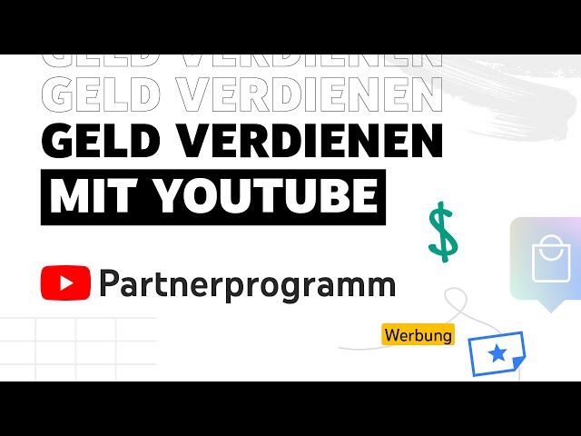YouTube-Partnerprogramm: Auf YouTube Einnahmen erzielen