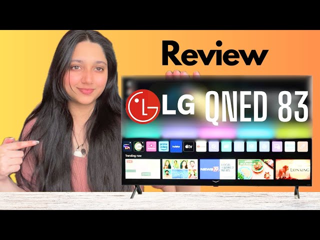 LG QNED 83 Tv Review -Best For Cinema & Gaming.