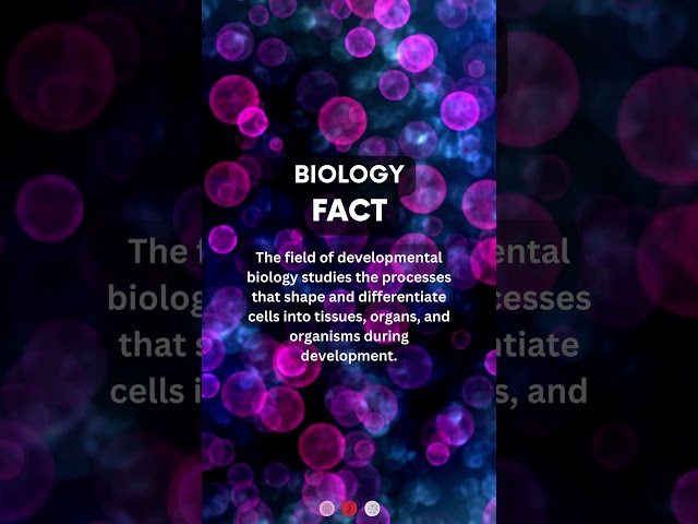 Developmental Biology | #biologyfacts #sciencefacts #biology #science