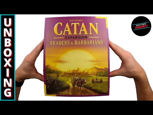 Unboxing // Settlers of Catan : Traders and Barbarians