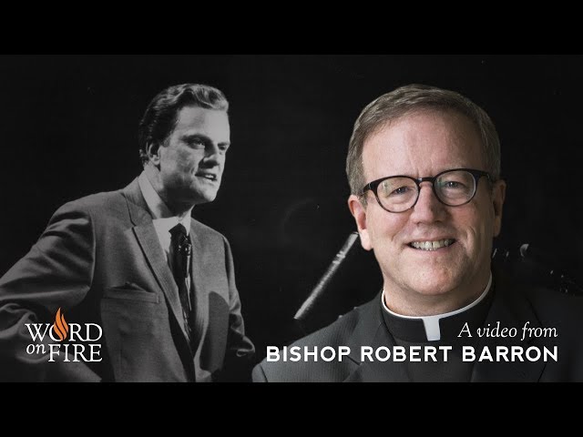 Bishop Barron Comments on the Death of Billy Graham