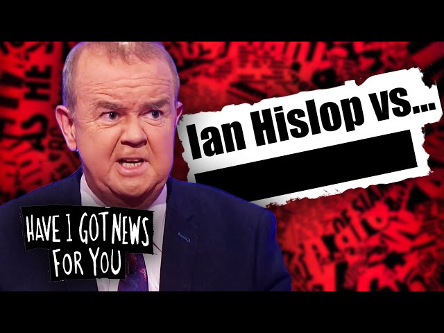 Ian Hislop's Finest Moments | Have I Got News For You
