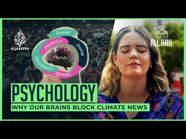Why our brains are wired to ignore the climate crisis | All Hail The Planet