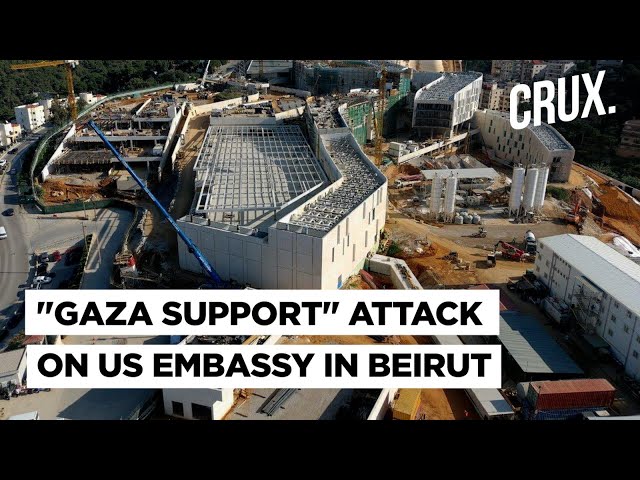 Shooting At US Embassy In Beirut, "Syrian Man" Captured After "Attack In Support Of Gaza" | Lebanon