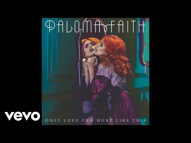 Paloma Faith - Only Love Can Hurt Like This (Sped Up Version - Official Audio)
