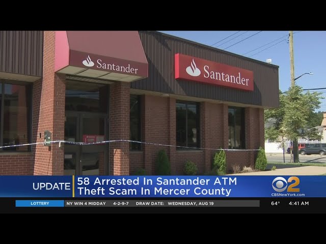 58 Arrested In Santander Bank ATM Theft Scam In Mercer County