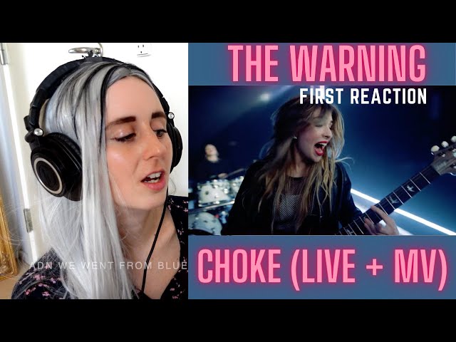 First Reaction to The Warning - Choke (Live and MV) - Singer Reacts