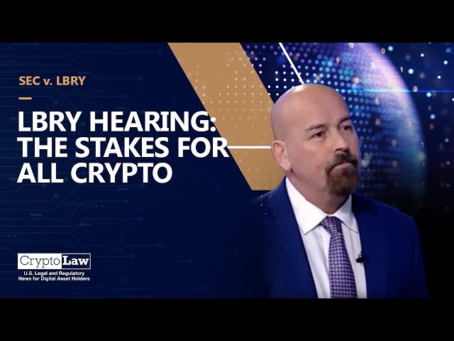 LBRY Hearing: The Stakes for ALL Crypto
