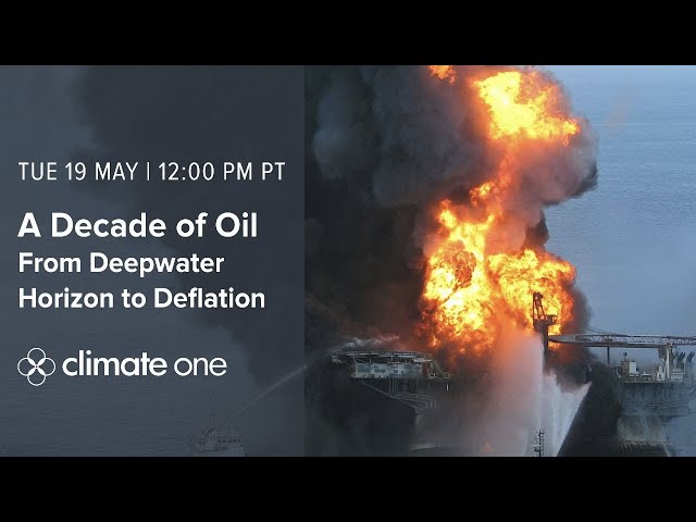 A Decade of Oil: From Deepwater Horizon to Deflation