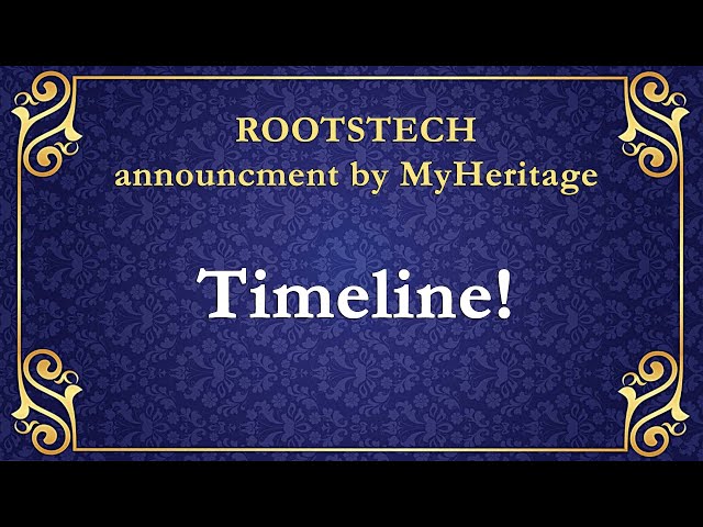 MyHeritage Announces new product - Timeline!  A new Graphical representation of your tree!