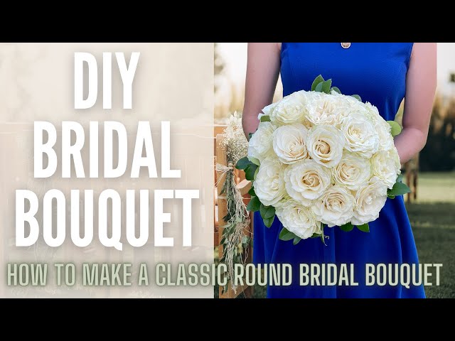 How To Make A Bridal Bouquet 🌼🌼🌼 || DIY Wedding Bouquet || DIY Bridal Bouquet