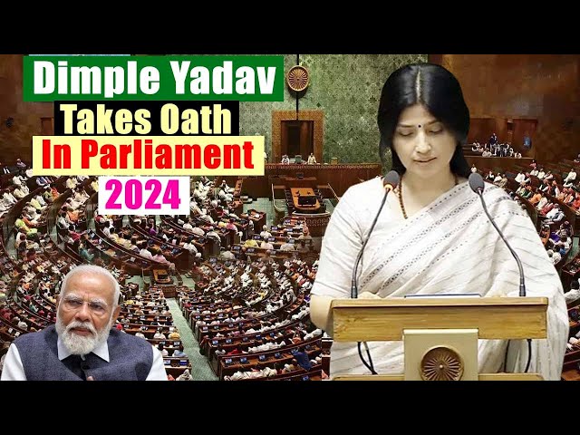 Dimple Yadav's Takes Oath As Member Of The 18th Lok Sabha Mainpuri MP 2024 | Uttar Pradesh | SP