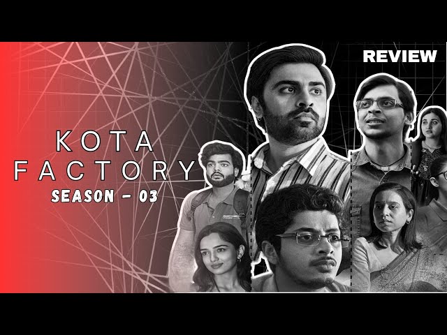 KOTA FACTORY Season 03 (Spoiler Free) Review In Hindi