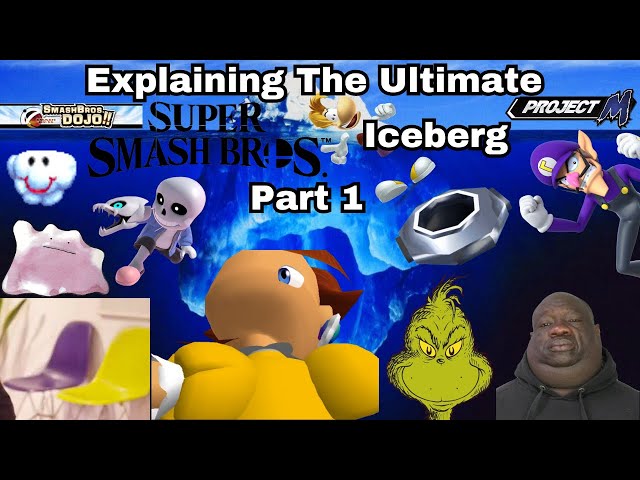 Explaining The Ultimate Super Smash Bros. Iceberg Part 1