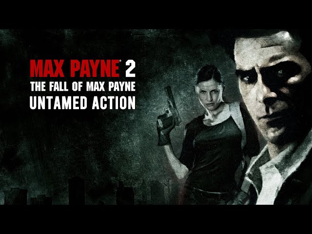 Max Payne 2 Untamed Action MOD (Hard, no Deaths)
