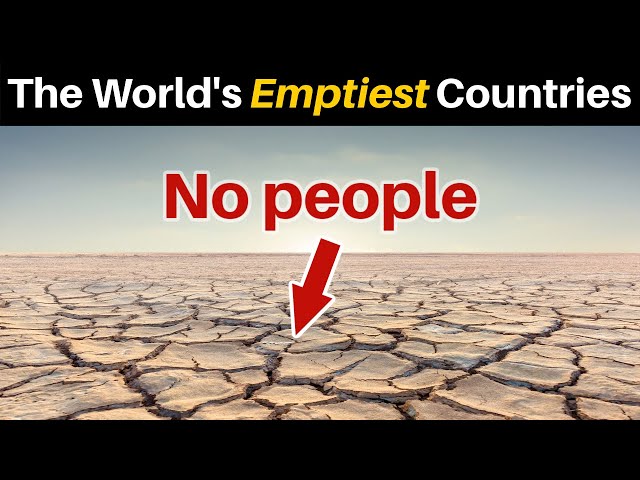 The World's EMPTIEST Countries