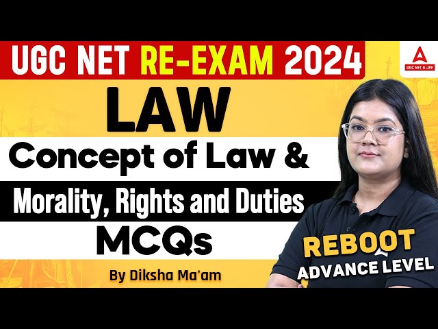 UGC NET Law Preparation 2024 | Concept of Law and Morality, Rights and Duties MCQs By Diksha Ma'am