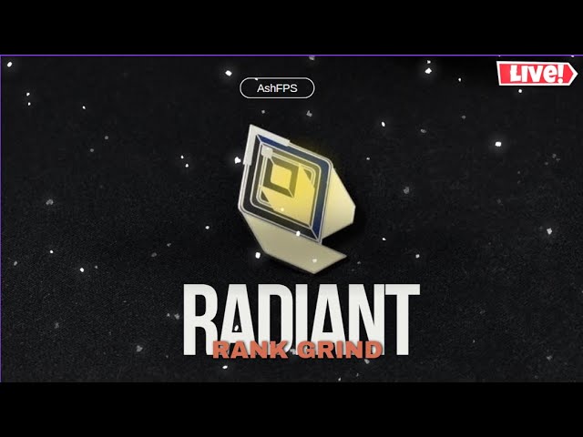 Radiant Grind / Valorant Ranked Live