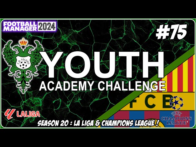 COPE DEL REY FINAL  ! | SEASON 20 | YOUTH ACADEMY CHALLENGE | FM24 | Part 75
