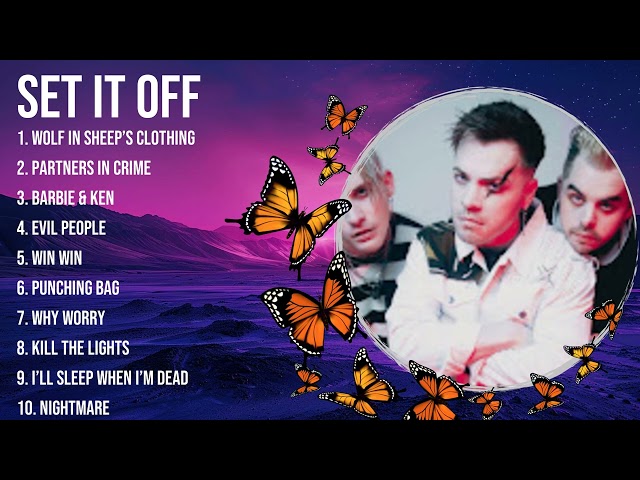 Set It Off Greatest Hits ~ The Best Of Set It Off ~ Top 10 Artists of All Time