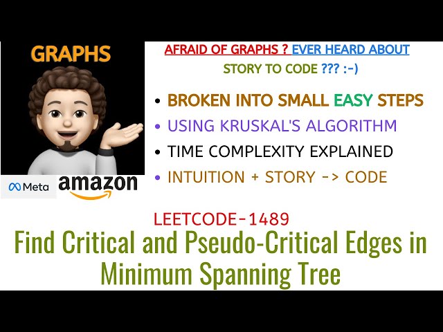 Find Critical and Pseudo-Critical Edges in Minimum Spanning Tree | Broken in Steps | Leetcode-1489