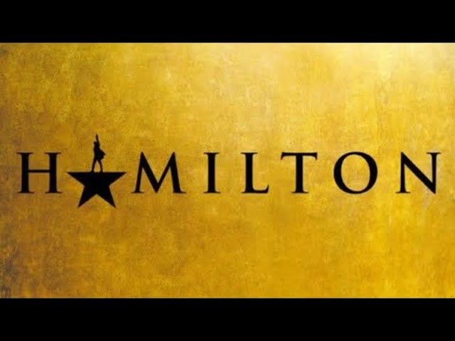 Hamilton - Full Musical