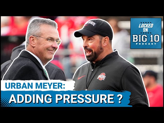 Former Ohio State Coach Urban Meyer Adding Pressure to Ryan Day