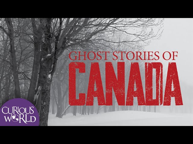 Ghost Stories of Canada