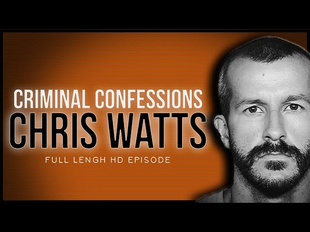 Chris Watts: Criminal Confessions | Oxygen | Full Episode