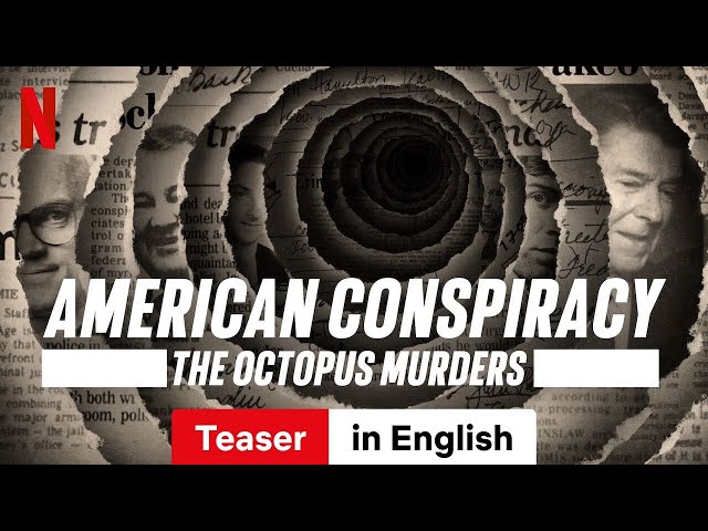American Conspiracy: The Octopus Murders (Season 1 Teaser) | Trailer in English | Netflix