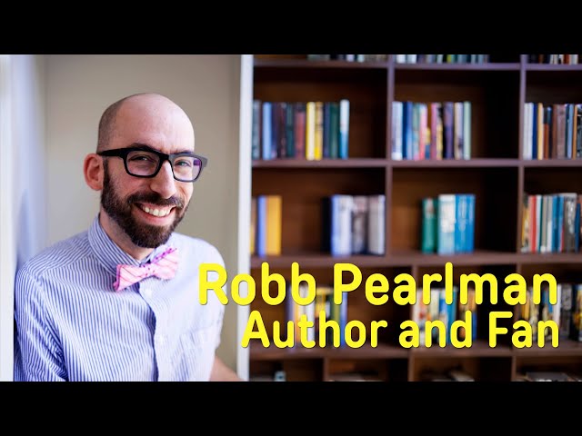 Robb Pearlman: The Author for All Fans