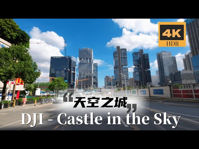 [4K] Driving downtown - DJI Sky City - Shenzhen China 走进大疆天空之城